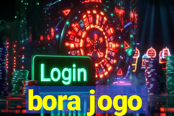 bora jogo